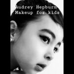 【キッズメイク】オードリーヘップバーンのメイクを5歳児にしてみた【日本語】【ENG】【Kids makeup】【Audrey Hepburn】